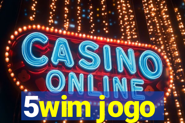 5wim jogo
